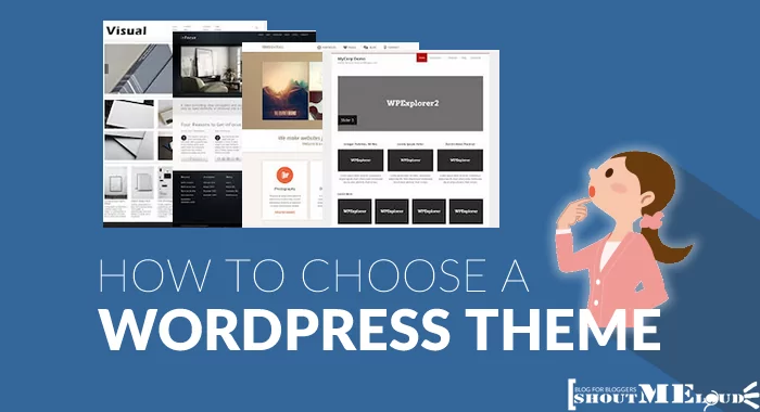 如何选择 WordPress 主题：您需要考虑的一切